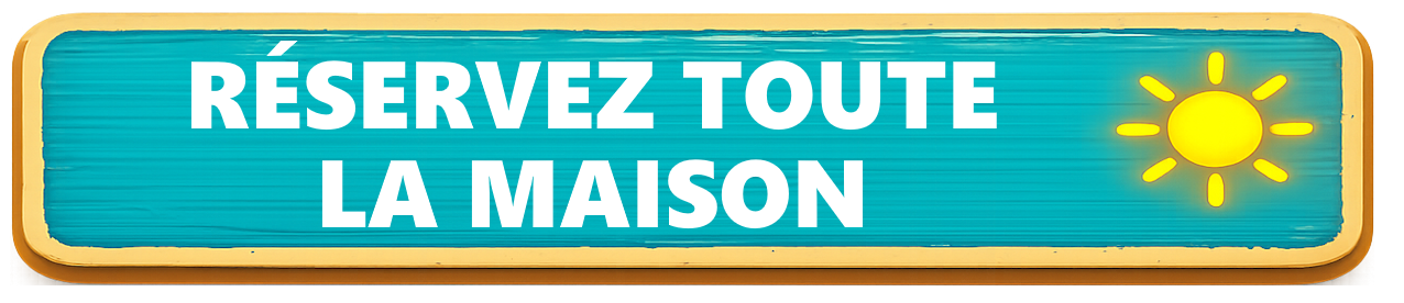 Bouton réservez toute la maison